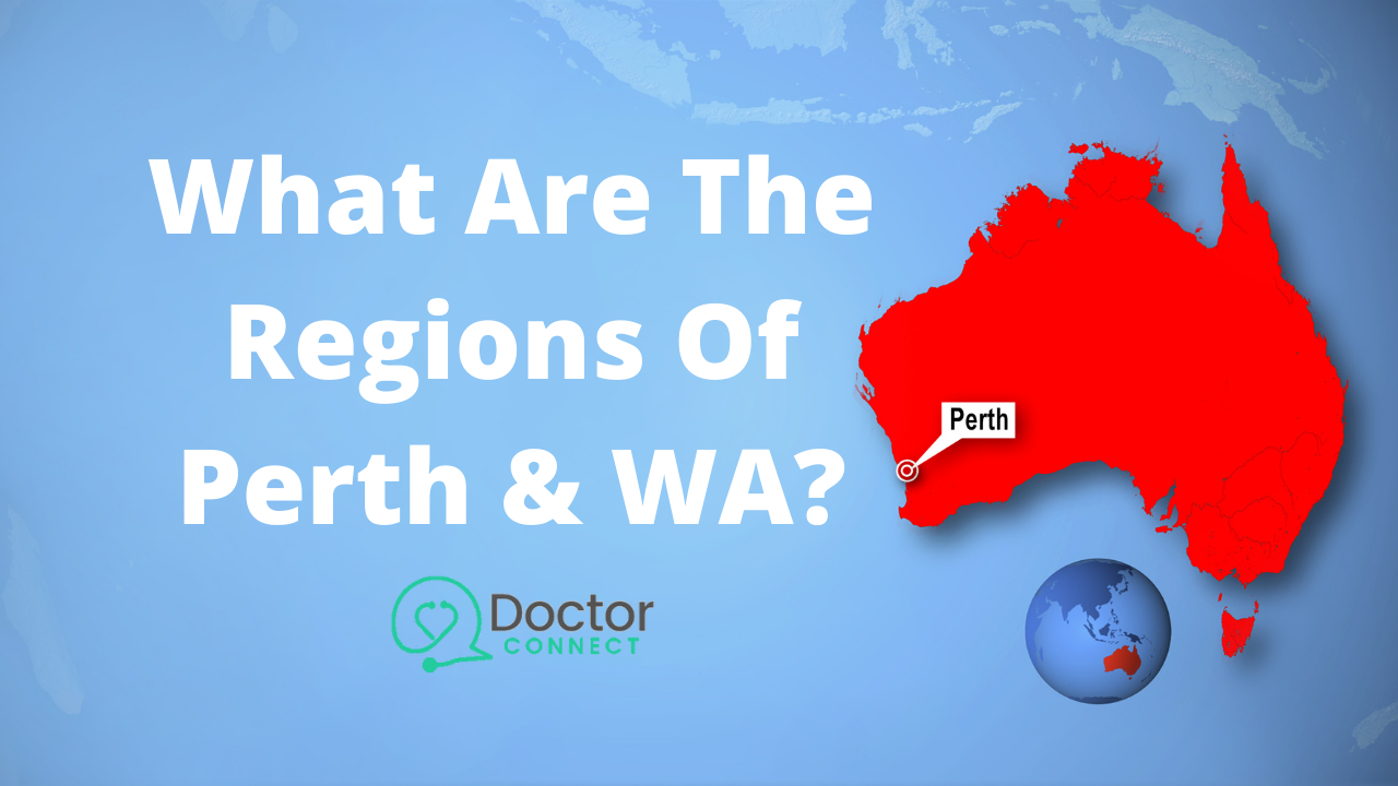 what-are-the-regions-of-perth-wa-doctor-connect-health